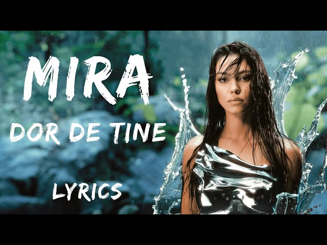 Dor De Tine - MIRA